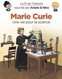 Le fil de l'Histoire raconté par Ariane & Nino – Tome 20