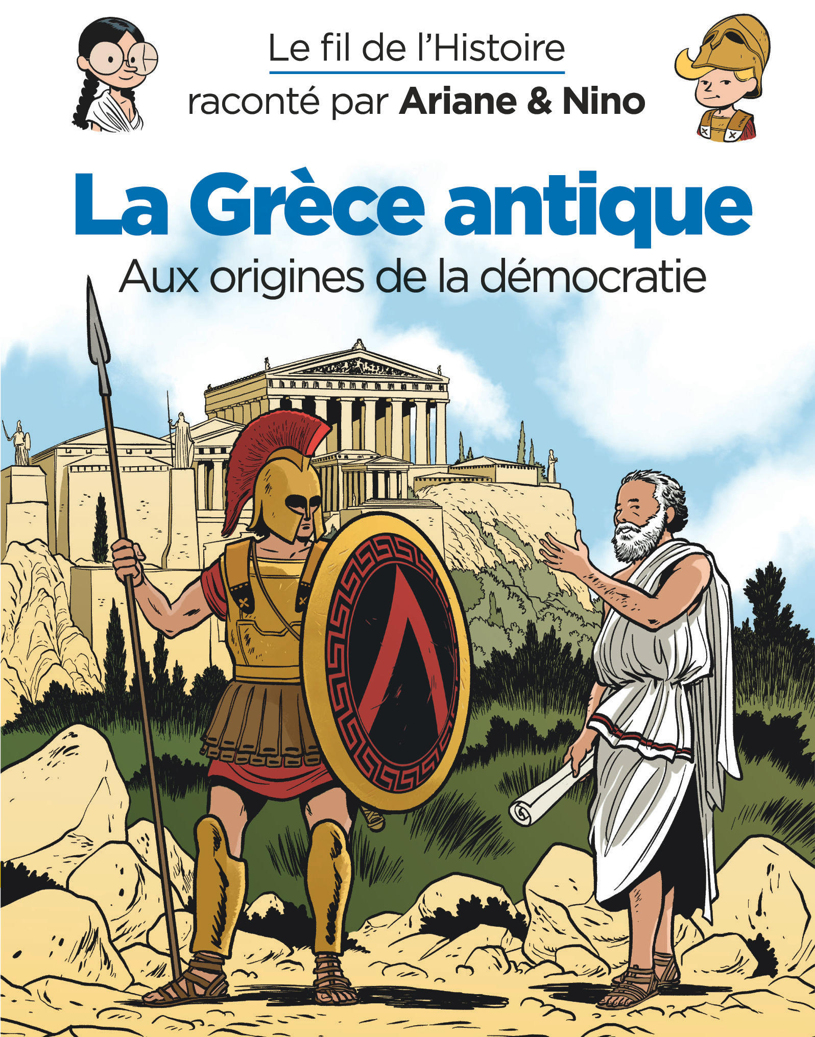 Le fil de l'Histoire raconté par Ariane & Nino – Tome 25 – La Grèce antique - couv