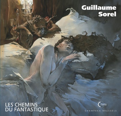 Beaux-Livres / Artbook Champaka - Guillaume Sorel - Les Chemins du Fantastique