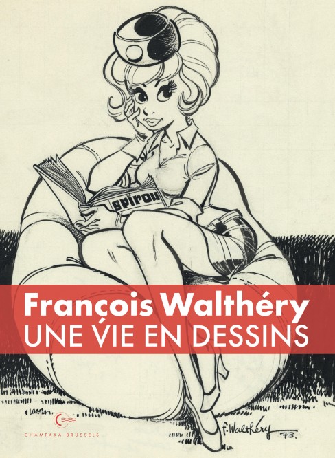 Une vie en dessins – Tome 1 – François Walthéry - couv