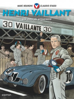 Henri Vaillant - Une vie de défis