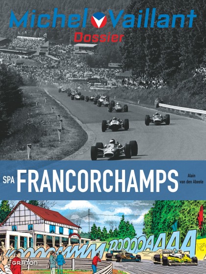 Michel Vaillant - Dossiers Tome 14 - Spa - Francorchamps