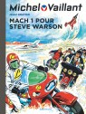 Michel Vaillant Tome 14 - Mach 1 pour Steve Warson (Nouvelle édition)