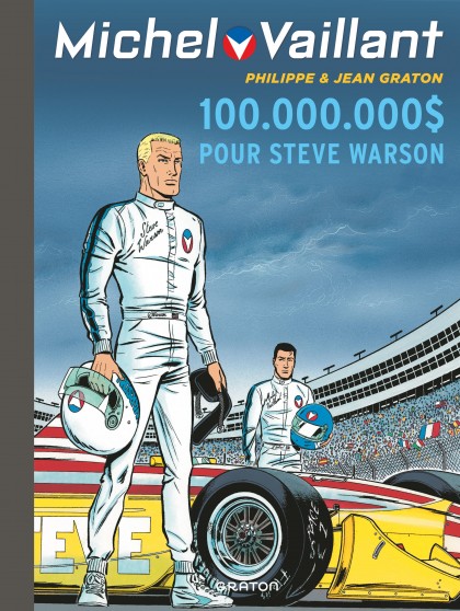 Michel Vaillant Tome 66 - 100.000.000 $ pour Steve Warson