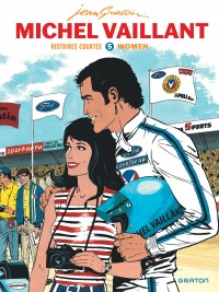 Michel Vaillant - Histoires courtes Tome 5 - Women