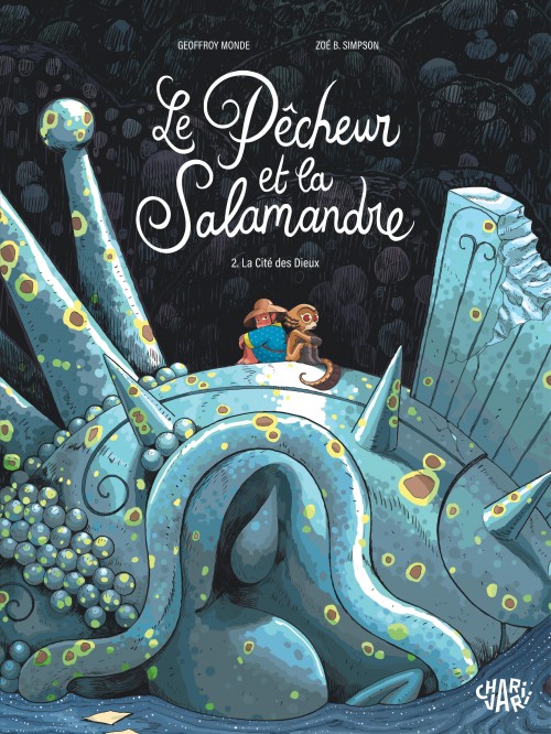 Le pêcheur et la salamandre – Tome 2 – La Cité des Dieux - couv