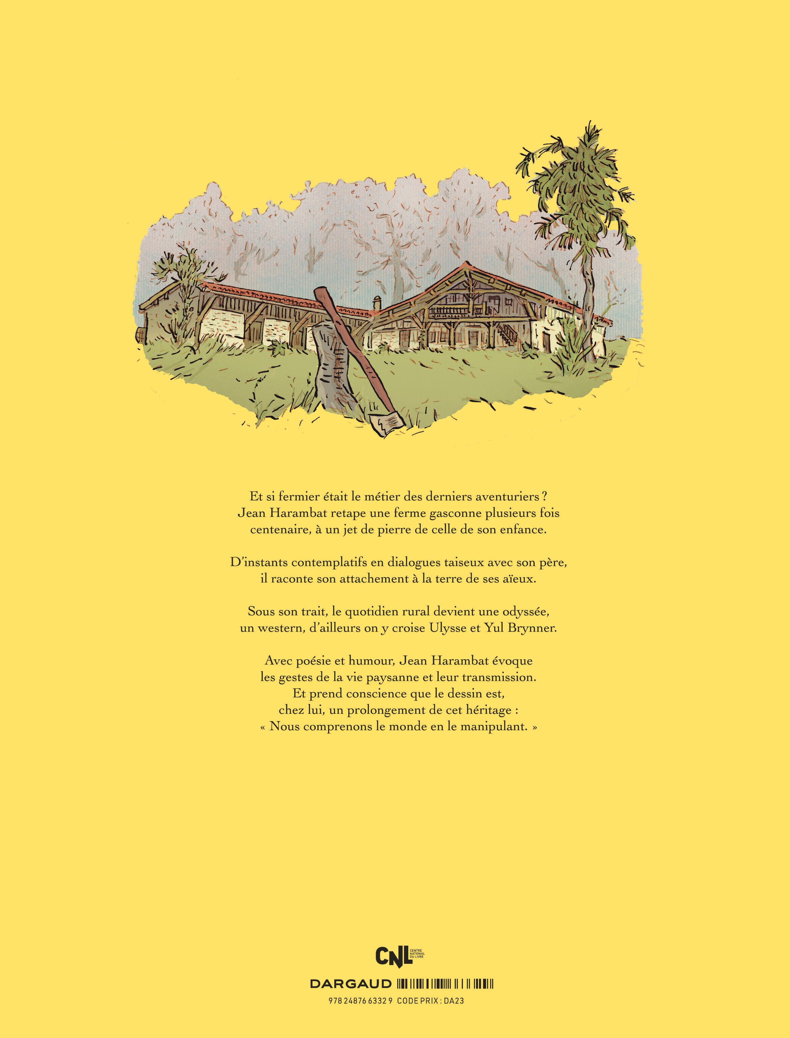 J'ai toujours rêvé d'être un fermier - 4eme