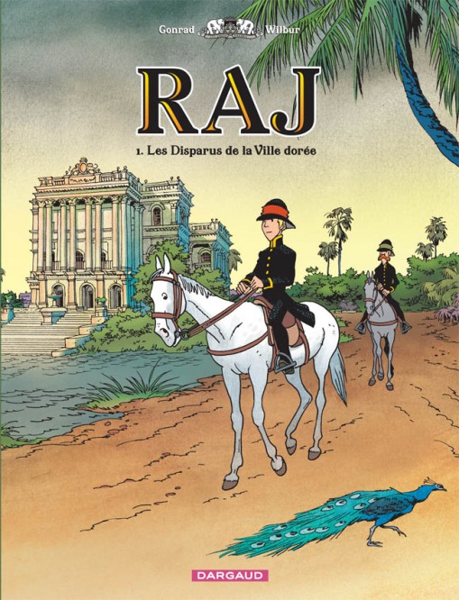 RAJ – Tome 1 – Les Disparus de la ville dorée - couv