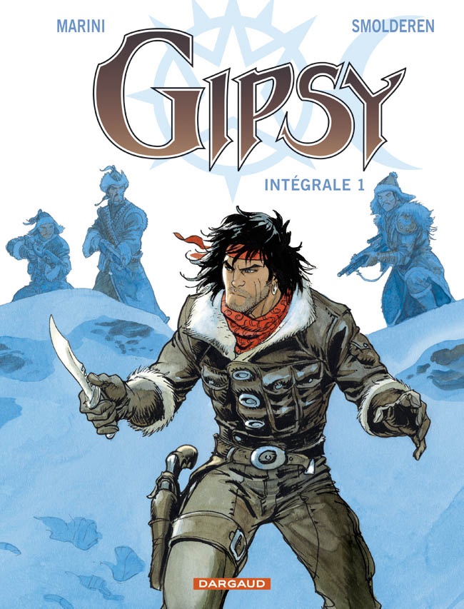 Gipsy - Intégrales – Tome 1 – Gipsy - Intégrale - tome 1 - couv