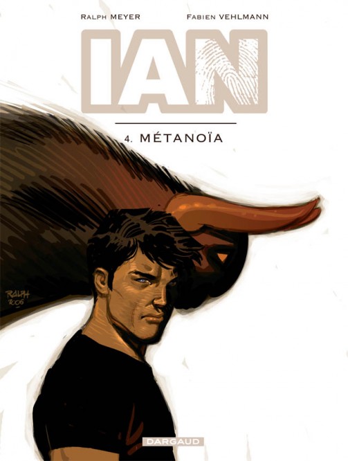 IAN – Tome 4 – Métanoïa - couv