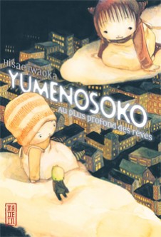 Yumenosoko, au plus profond des rêves