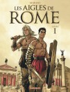 Les Aigles de Rome – Tome 1 - couv