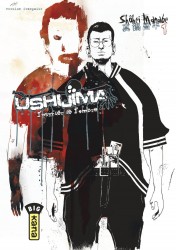 Ushijima, l'usurier de l'ombre – Tome 1