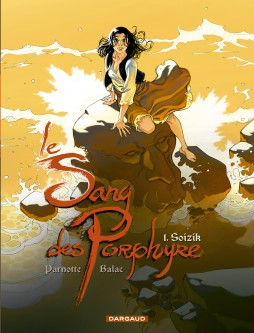 Le Sang des Porphyre – Tome 1