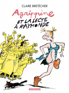 cover-comics-agrippine-tome-6-agrippine-et-la-secte-a-raymonde