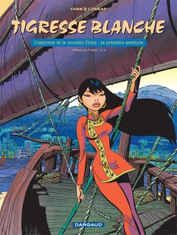 Tigresse Blanche - Intégrales – Tome 1