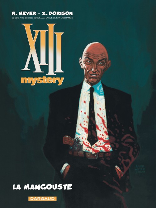 XIII Mystery – Tome 1 – La Mangouste - couv