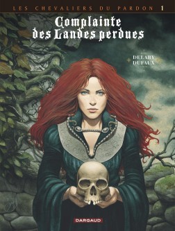 Complainte des landes perdues - Cycle 2 – Tome 1