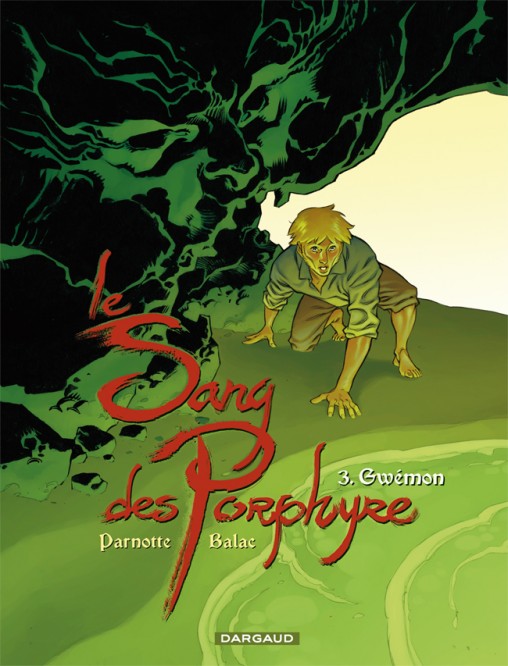 Le Sang des Porphyre – Tome 3 – Gwémon - couv