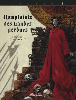 Complainte des landes perdues - Cycle 1 – Tome 3