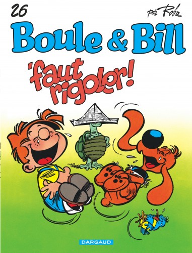 Boule & Bill – Tome 26 – 'Faut Rigoler ! - couv