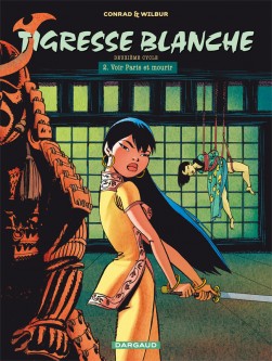 Tigresse Blanche - Cycle 2 – Tome 2