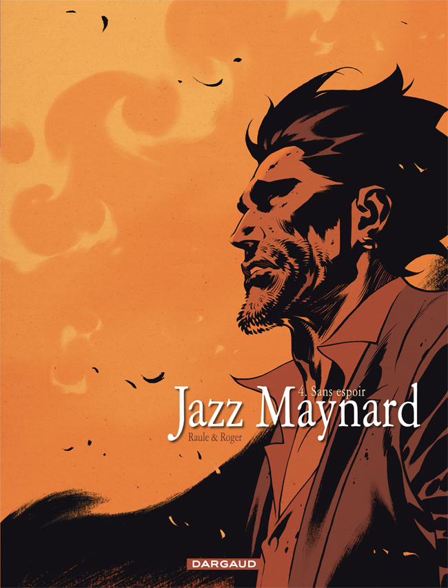 Jazz Maynard – Tome 4 – Sans espoir - couv