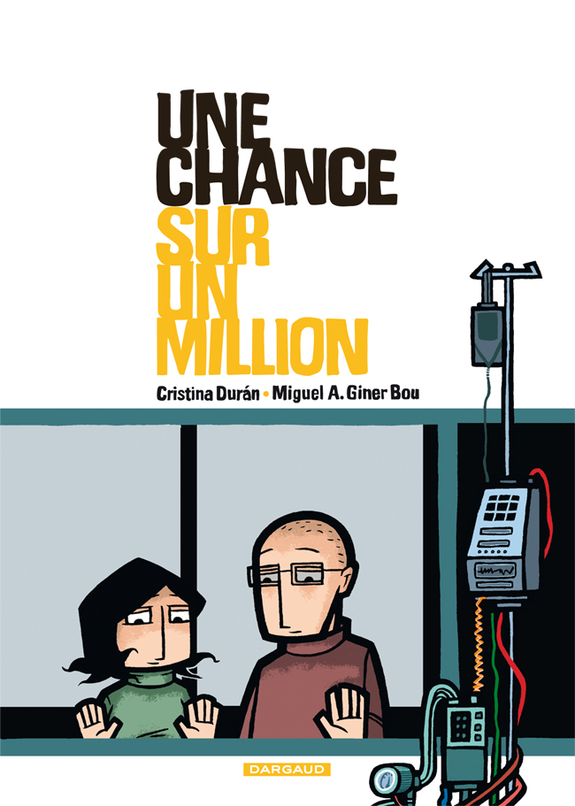 Une chance sur un million BD Éditions Dargaud