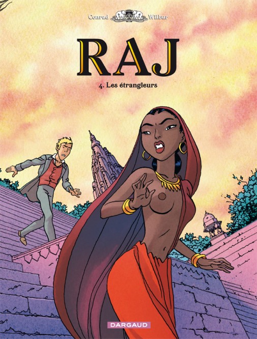 RAJ – Tome 4 – Les Étrangleurs - couv