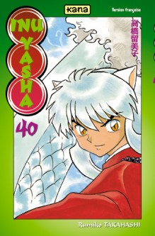 Inu-Yasha – Tome 40