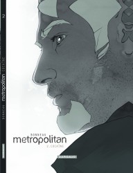Metropolitan – Tome 2