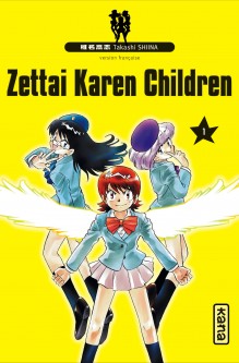 Zettai Karen Children – Tome 1