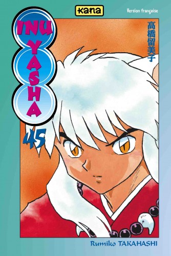 Inu-Yasha – Tome 45