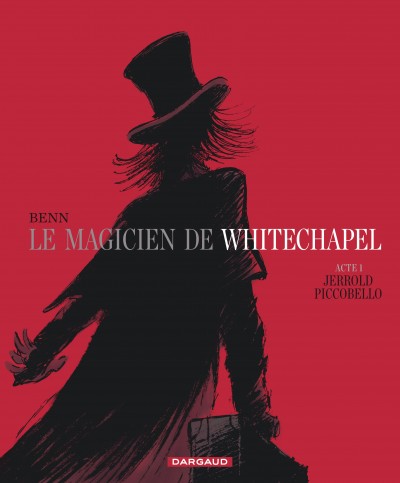 Le Magicien de Whitechapel – Tome 1 – Jerrold Piccobello - couv