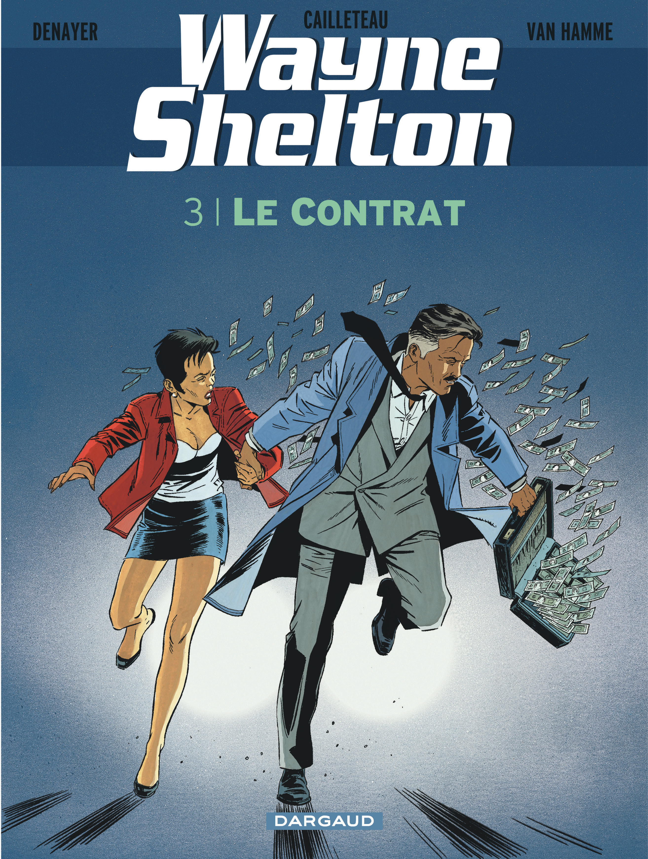 Wayne Shelton – Tome 3 – Le Contrat - couv