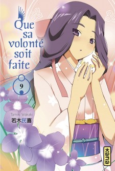 Que sa volonté soit faite – Tome 9