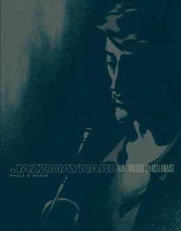 Jazz Maynard - Intégrales – Tome 1