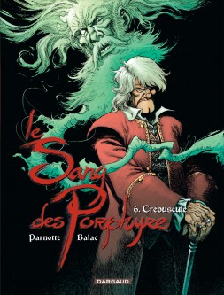 Le Sang des Porphyre – Tome 6