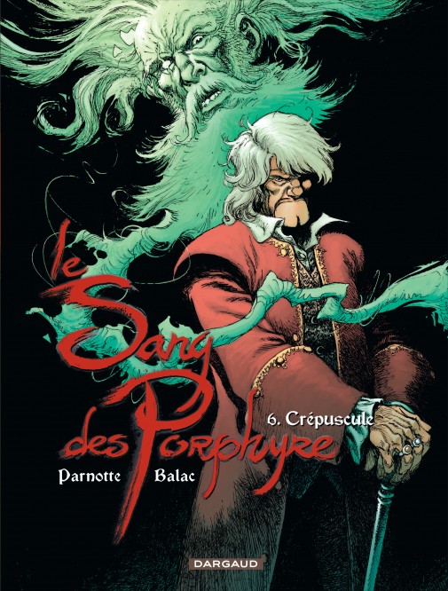 Le Sang des Porphyre – Tome 6 – Crépuscule - couv