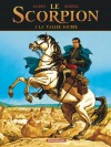 Le Scorpion – Tome 5 – La Vallée sacrée - couv