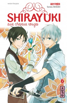 Shirayuki aux cheveux rouges – Tome 6