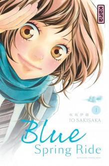 Blue Spring Ride – Tome 1