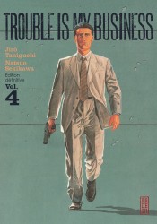 Trouble is my business – Tome 4