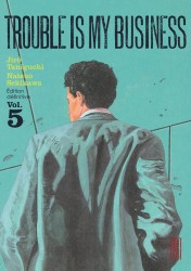 Trouble is my business – Tome 5