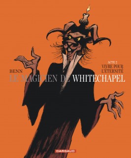 Le Magicien de Whitechapel – Tome 2