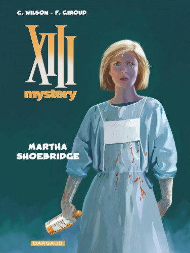 XIII Mystery – Tome 8 – Martha Shoebridge - couv