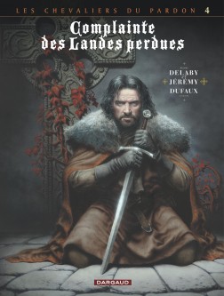 Complainte des landes perdues - Cycle 2 – Tome 4