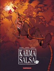 Karma Salsa – Tome 3