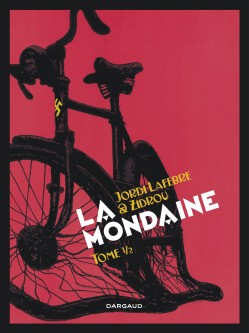 La Mondaine – Tome 1