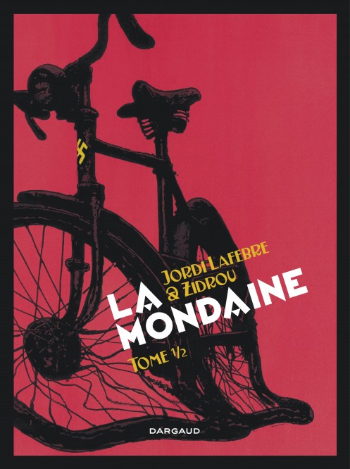 La Mondaine – Tome 1 - couv